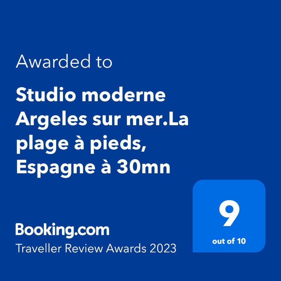 Studio Moderne Argeles Sur Mer.La Plage A Pieds, Espagne A 30Mn Exterior photo